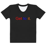 F.r.e.e get to it color women's t-shirt