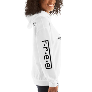 F.R.E.E. unisex hoodie over hatred