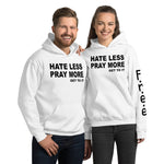 F.r.e.e pray more unisex hoodie
